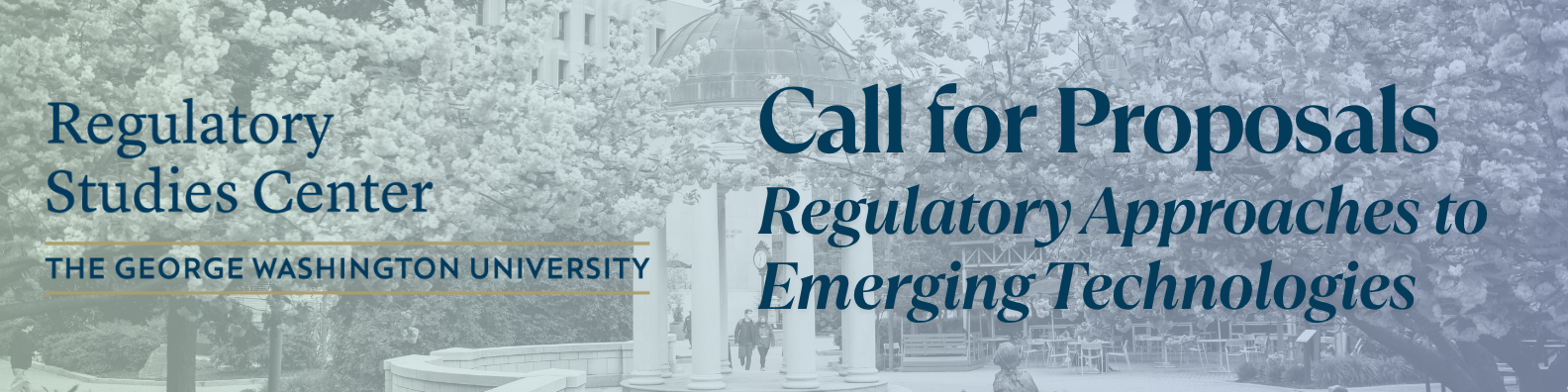 Call for Proposals: Regulatory Approaches to Emerging Technologies